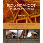 Front Cover - Roundwood Timber Framing by Ben Law