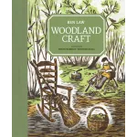 WOODLAND CRAFT by Ben Law