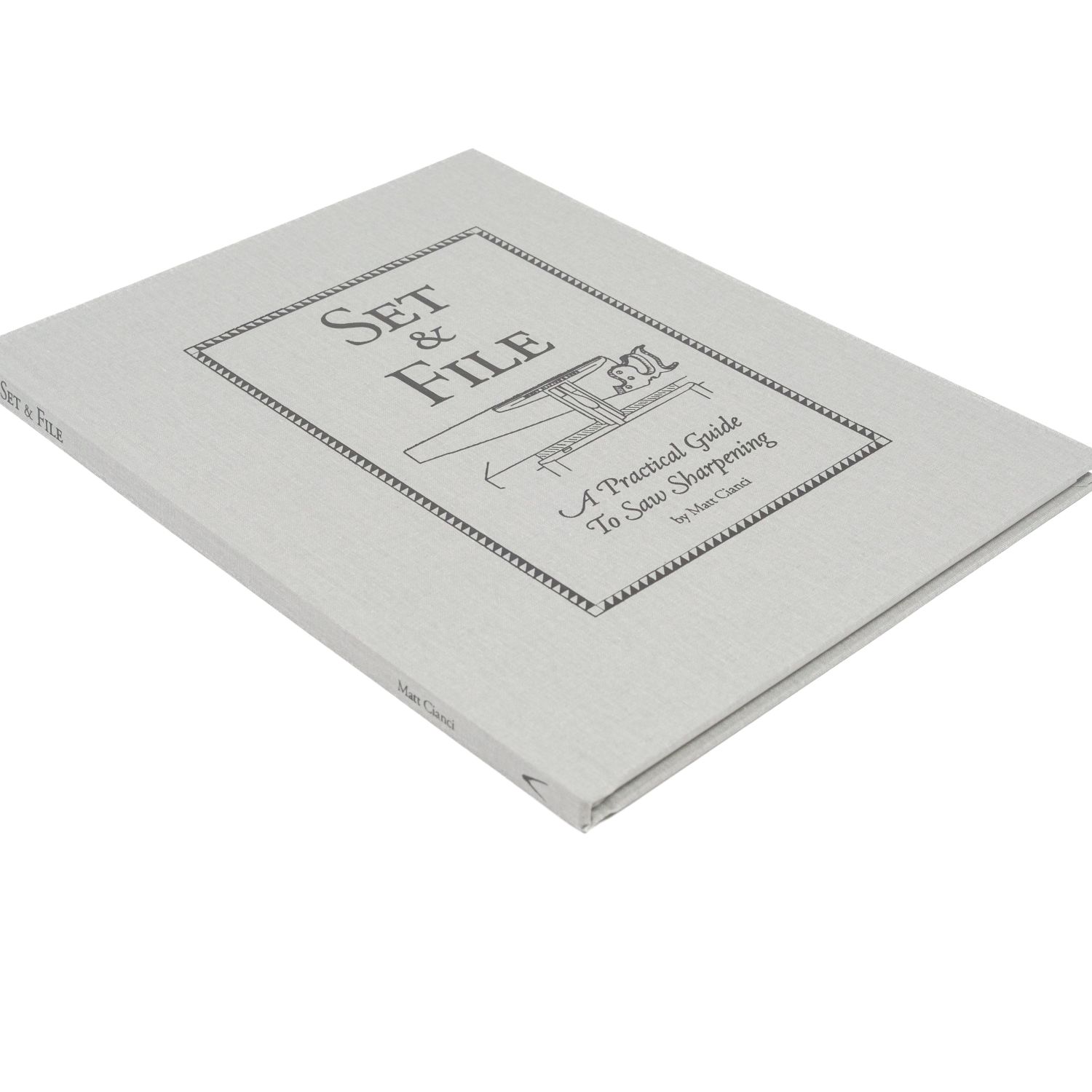Set & File: A Practical Guide to Saw Sharpening by Matt Cianci | Woodsmith