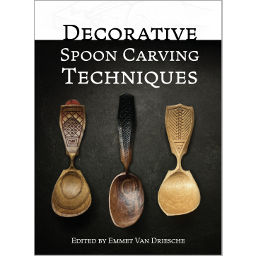 Decorative Spoon Carving Techniques by Emmet Van Driesche | Woodsmith