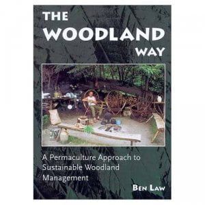 THE WOODLAND WAY by Ben Law