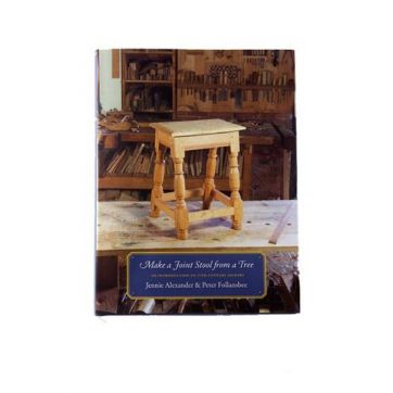 MAKE A JOINT STOOL FROM A TREE - An Introduction to 17th Century Joinery