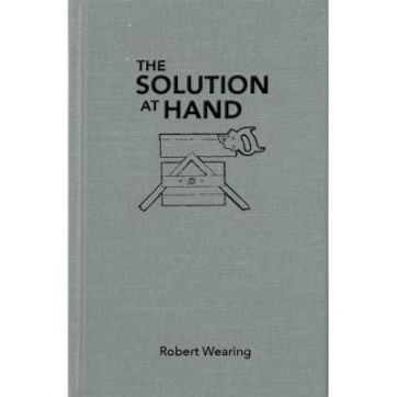 The Solution at Hand by Robert Wearing