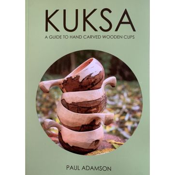 Kuksa - A Guide to Hand Carved Wooden Cups by Paul Adamson